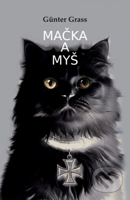 Kniha: Mačka a myš (Günter Grass). Vydavateľstvo Spolku slovenských spisovateľov, 2026 Kniha: Mačka a myš (Günter Grass). Vydavateľstvo Spolku slovenských spisovateľov, 2026