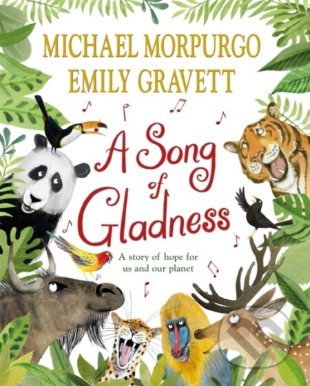 Kniha: A Song of Gladness (Michael Morpurgo). Two Hoots, 2021 Kniha: A Song of Gladness (Michael Morpurgo). Two Hoots, 2021