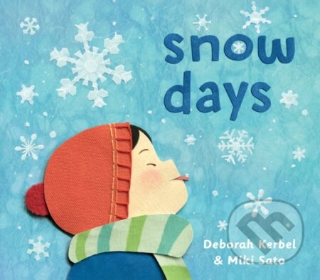 Kniha: Snow Days (Deborah Kerbel). DAJAMA, 2021 Kniha: Snow Days (Deborah Kerbel). DAJAMA, 2021