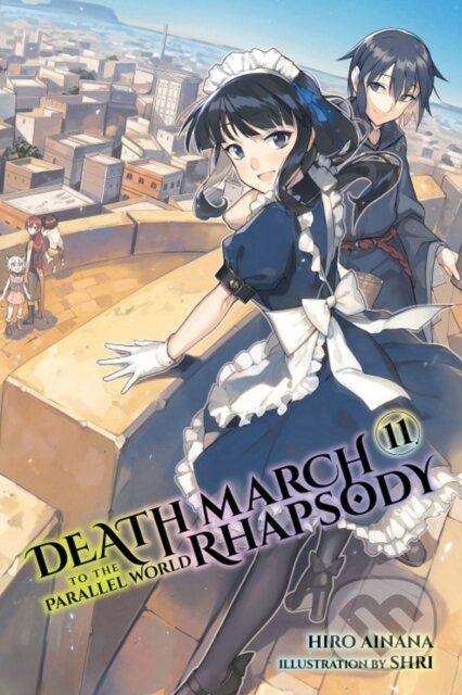 Kniha: Death March to the Parallel World Rhapsody, Vol. 11 (light novel) (Hiro Ainana, Shri Shri a Jenny McKeon). Yen Press, 2020 Kniha: Death March to the Parallel World Rhapsody, Vol. 11 (light novel) (Hiro Ainana, Shri Shri a Jenny McKeon). Yen Press, 2020
