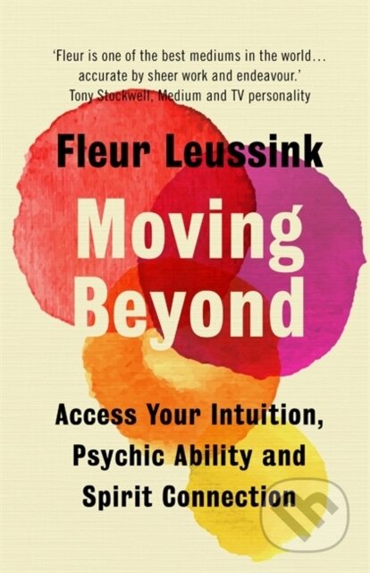 Kniha: Moving Beyond (Fleur Leussink). Yellow Kite, 2021 Kniha: Moving Beyond (Fleur Leussink). Yellow Kite, 2021