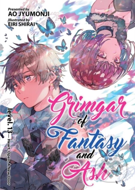Kniha: Grimgar of Fantasy and Ash (Light Novel) Vol. 13 (Ao Jyumonji). Seven Seas, 2020 Kniha: Grimgar of Fantasy and Ash (Light Novel) Vol. 13 (Ao Jyumonji). Seven Seas, 2020