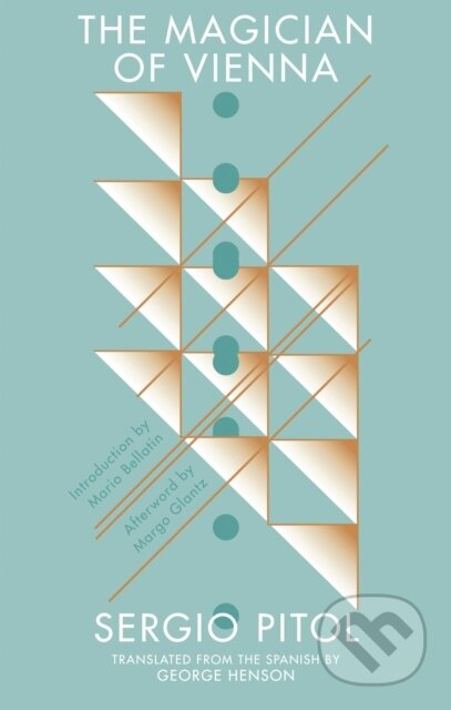 Kniha: The Magician of Vienna (Sergio Pitol). Deep Vellum Publishing, 2017 Kniha: The Magician of Vienna (Sergio Pitol). Deep Vellum Publishing, 2017