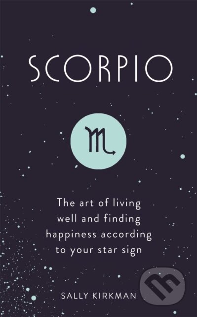 Kniha: Scorpio (Sally Kirkman). Hodder and Stoughton, 2018 Kniha: Scorpio (Sally Kirkman). Hodder and Stoughton, 2018