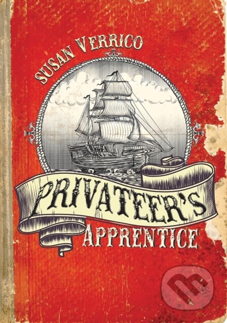 Kniha: Privateer's Apprentice (Susan Verrico). Peachtree, 2018 Kniha: Privateer's Apprentice (Susan Verrico). Peachtree, 2018