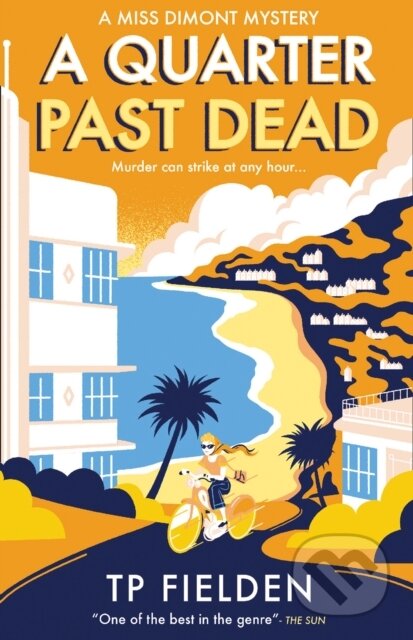 Kniha: A Quarter Past Dead (Tp Fielden). HQ, 2018 Kniha: A Quarter Past Dead (Tp Fielden). HQ, 2018