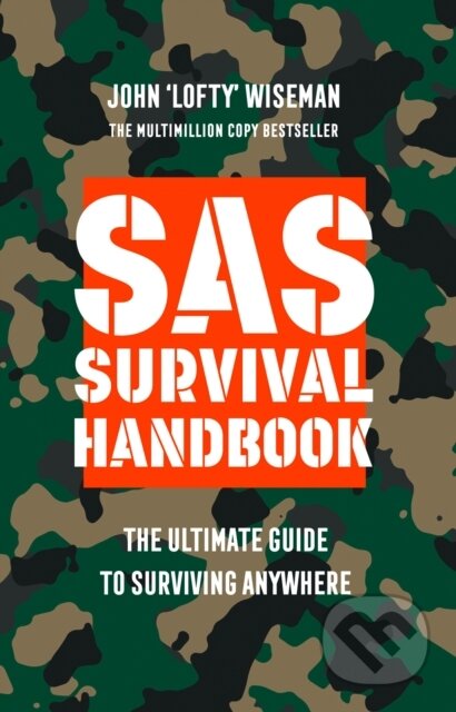 Kniha: SAS Survival Handbook (John Wiseman). William Collins, 2014 Kniha: SAS Survival Handbook (John Wiseman). William Collins, 2014
