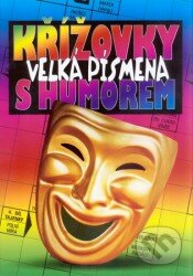 Kniha: Křížovky s humorem (Ottovo nakladatelství). Ottovo nakladatelství, 2012 Kniha: Křížovky s humorem (Ottovo nakladatelství). Ottovo nakladatelství, 2012