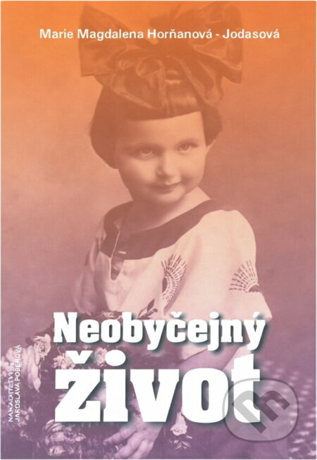 Kniha: Neobyčejný život (- Jodasová Marie Magdalena Horňa, Amery Heather, Bill Evjen, Ci, David Václavík, Francis Rossi, Gallus Anonymus, Ian Buruma; Avishai Margalit, Jaroslav K. Man, Jozef Sivák, Marie Magdalena Horňaková - Joda, Miroslav Červenka a Václav Pumpr). Epocha, 2005 Kniha: Neobyčejný život (- Jodasová Marie Magdalena Horňa, Amery Heather, Bill Evjen, Ci, David Václavík, Francis Rossi, Gallus Anonymus, Ian Buruma; Avishai Margalit, Jaroslav K. Man, Jozef Sivák, Marie Magdalena Horňaková - Joda, Miroslav Červenka a Václav Pumpr). Epocha, 2005
