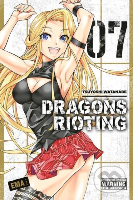 Kniha: Dragons Rioting, Vol. 7 (Tsuyoshi Watanabe). Yen Press, 2017 Kniha: Dragons Rioting, Vol. 7 (Tsuyoshi Watanabe). Yen Press, 2017