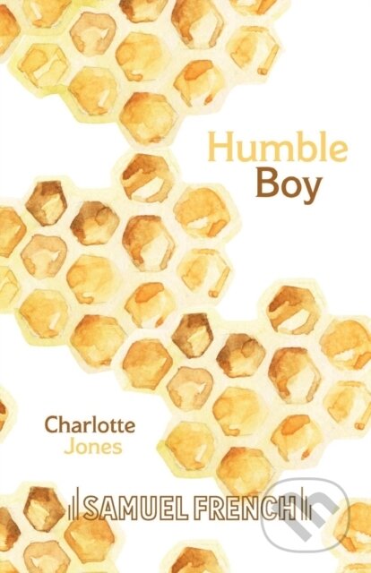 Kniha: Humble Boy (Charlotte Jones). Samuel French, 2017 Kniha: Humble Boy (Charlotte Jones). Samuel French, 2017