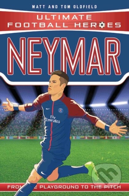 Kniha: Neymar (Matt Oldfield a Tom Oldfield). Dino Books, 2017 Kniha: Neymar (Matt Oldfield a Tom Oldfield). Dino Books, 2017