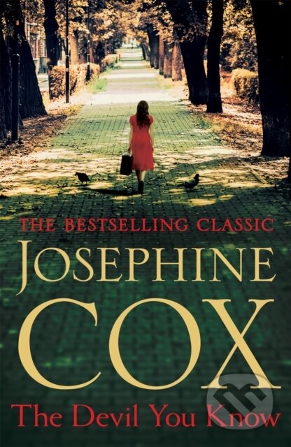 Kniha: The Devil You Know (Josephine Cox). Headline Book, 2017 Kniha: The Devil You Know (Josephine Cox). Headline Book, 2017