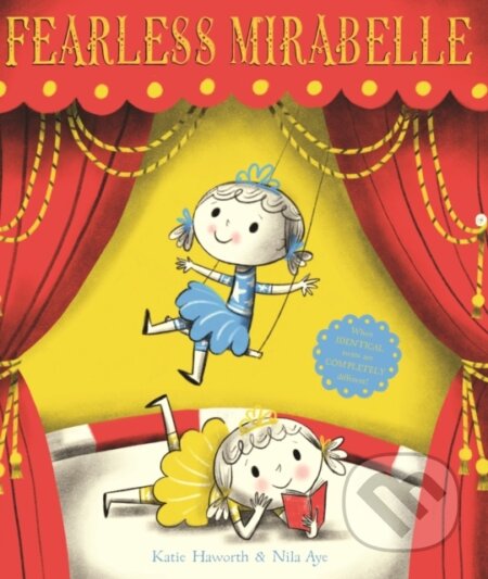 Kniha: Fearless Mirabelle (Katie Haworth). Templar, 2018 Kniha: Fearless Mirabelle (Katie Haworth). Templar, 2018
