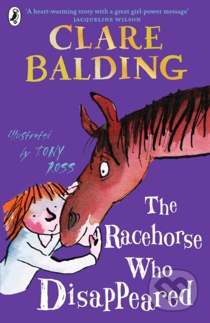 Kniha: The Racehorse Who Disappeared (Clare Balding). Puffin Books, 2018 Kniha: The Racehorse Who Disappeared (Clare Balding). Puffin Books, 2018