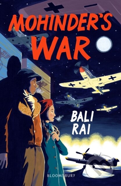 Kniha: Mohinder's War (Bali Rai). Bloomsbury, 2020 Kniha: Mohinder's War (Bali Rai). Bloomsbury, 2020