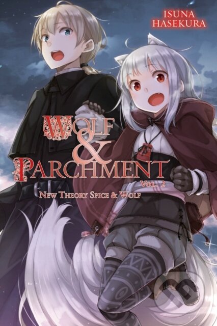 Kniha: Wolf & Parchment: New Theory Spice & Wolf, Vol. 2 (light novel) (Isuna Hasekura). Yen Press, 2018 Kniha: Wolf & Parchment: New Theory Spice & Wolf, Vol. 2 (light novel) (Isuna Hasekura). Yen Press, 2018