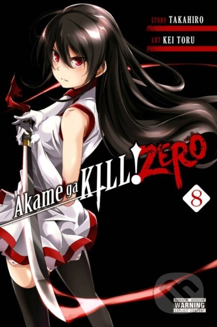 Kniha: Akame ga KILL! ZERO, Vol. 8 (Christine Dashiell, Takahiro Takahiro a Kei Toru). Yen Press, 2018 Kniha: Akame ga KILL! ZERO, Vol. 8 (Christine Dashiell, Takahiro Takahiro a Kei Toru). Yen Press, 2018
