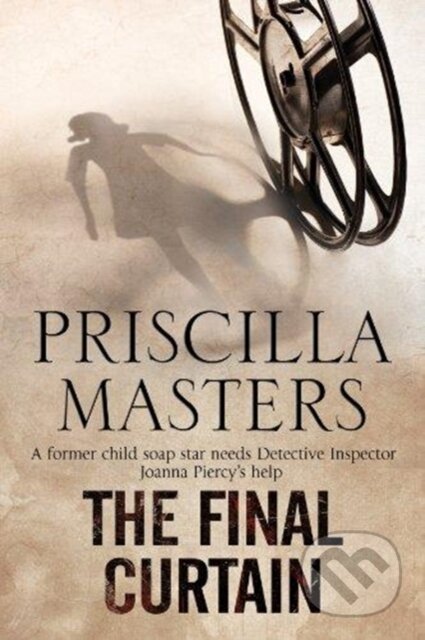 Kniha: The Final Curtain (Priscilla Masters). Severn House, 2018 Kniha: The Final Curtain (Priscilla Masters). Severn House, 2018