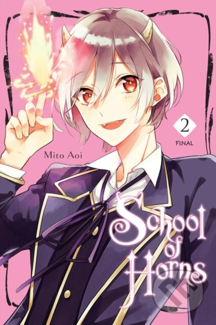 Kniha: School of Horns, Vol. 2 (Alexis Eckerman, Mito Aoi a Eleanor Summers). Yen Press, 2018 Kniha: School of Horns, Vol. 2 (Alexis Eckerman, Mito Aoi a Eleanor Summers). Yen Press, 2018