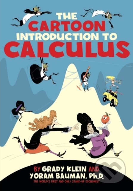 Kniha: The Cartoon Introduction to Calculus (Yoram Bauman). Hill & Wang, 2019 Kniha: The Cartoon Introduction to Calculus (Yoram Bauman). Hill & Wang, 2019