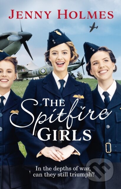 Kniha: The Spitfire Girls (Jenny Holmes). Corgi Books, 2019 Kniha: The Spitfire Girls (Jenny Holmes). Corgi Books, 2019