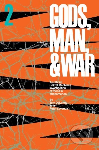 Kniha: Sekret Machines: Man (Peter Levenda a Tom DeLonge). To the stars, 2019 Kniha: Sekret Machines: Man (Peter Levenda a Tom DeLonge). To the stars, 2019