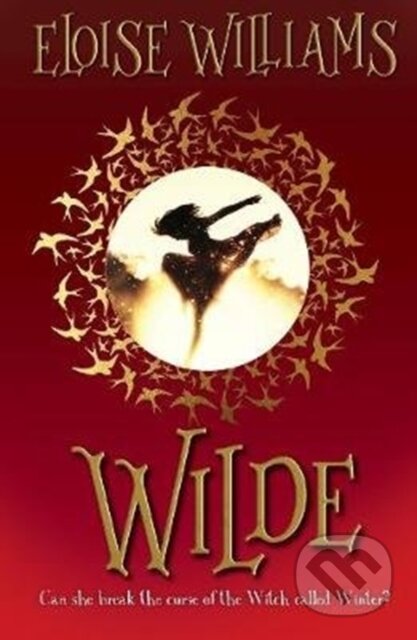 Kniha: Wilde (Eloise Williams). Firefly Books, 2020 Kniha: Wilde (Eloise Williams). Firefly Books, 2020