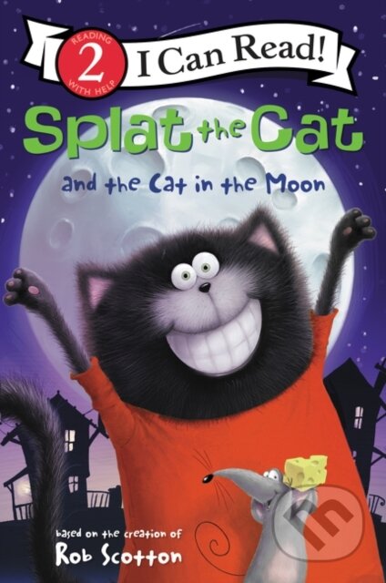 Kniha: Splat the Cat and the Cat in the Moon (Rob Scotton). HarperCollins, 2020 Kniha: Splat the Cat and the Cat in the Moon (Rob Scotton). HarperCollins, 2020