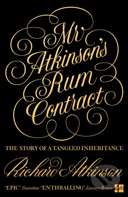 Kniha: Mr Atkinson’s Rum Contract (Richard Atkinson). Fourth Estate, 2021 Kniha: Mr Atkinson’s Rum Contract (Richard Atkinson). Fourth Estate, 2021