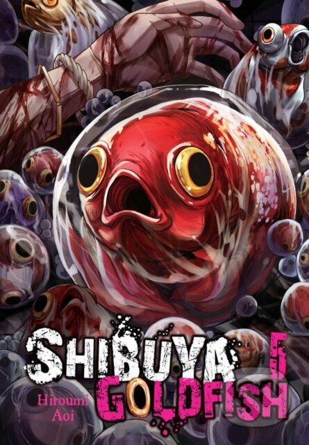 Kniha: Shibuya Goldfish, Vol. 5 (Abigail Blackman, Ko Ransom a Hiroumi Aoi). Yen Press, 2019 Kniha: Shibuya Goldfish, Vol. 5 (Abigail Blackman, Ko Ransom a Hiroumi Aoi). Yen Press, 2019