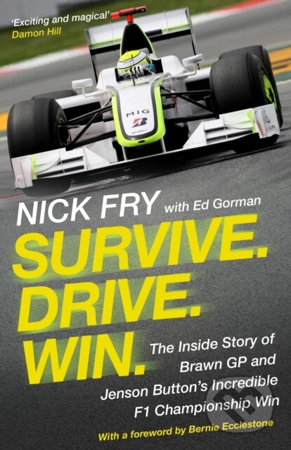 Kniha: Survive. Drive. Win. (Nick Fry). Atlantic Books, 2020 Kniha: Survive. Drive. Win. (Nick Fry). Atlantic Books, 2020