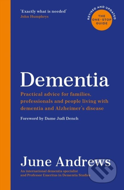 Kniha: Dementia: The One-Stop Guide (June Andrews). Souvenir Press, 2020 Kniha: Dementia: The One-Stop Guide (June Andrews). Souvenir Press, 2020