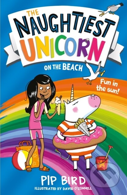 Kniha: The Naughtiest Unicorn on the Beach (Pip Bird). Farshore, 2020 Kniha: The Naughtiest Unicorn on the Beach (Pip Bird). Farshore, 2020