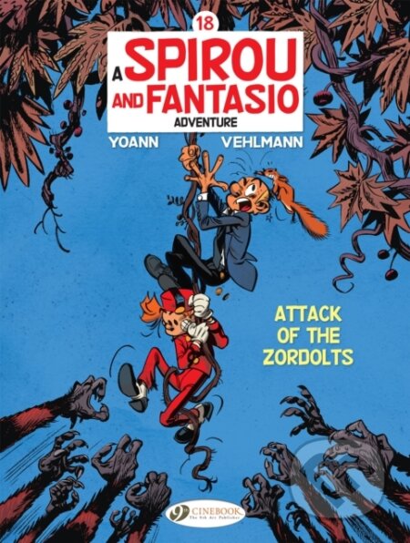 Kniha: Spirou & Fantasio Vol. 18: Attack of the Zordolts (Fabien Vehlmann). Cinebook Ltd, 2021 Kniha: Spirou & Fantasio Vol. 18: Attack of the Zordolts (Fabien Vehlmann). Cinebook Ltd, 2021