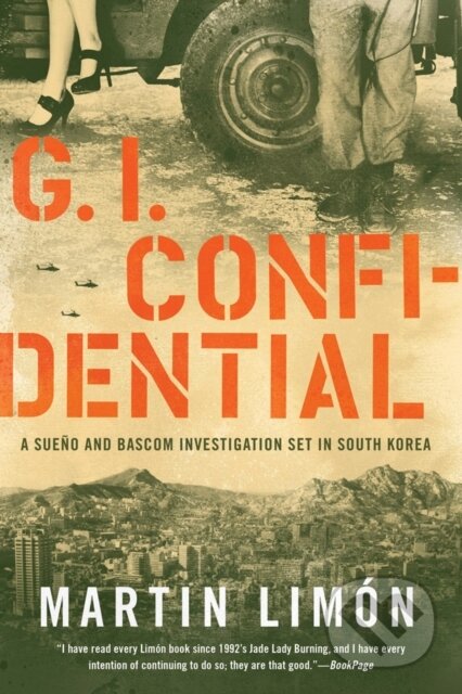 Kniha: Gi Confidential (Martin Limon). Soho Press, 2019 Kniha: Gi Confidential (Martin Limon). Soho Press, 2019