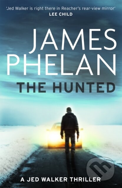 Kniha: The Hunted (James Phelan). Constable, 2018 Kniha: The Hunted (James Phelan). Constable, 2018