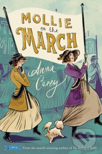 Kniha: Mollie On The March (Anne Carey). OBrien, 2018 Kniha: Mollie On The March (Anne Carey). OBrien, 2018