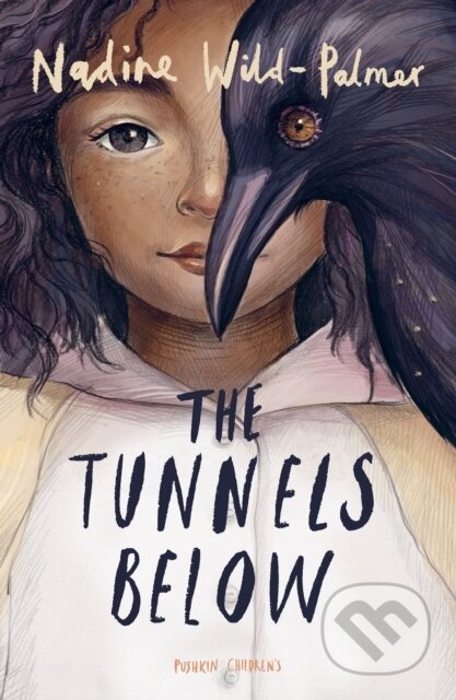 Kniha: The Tunnels Below (Nadine Wild-Palmer). Pushkin, 2019 Kniha: The Tunnels Below (Nadine Wild-Palmer). Pushkin, 2019