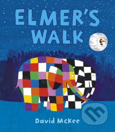 Kniha: Elmer's Walk (David Mckee). Andersen, 2019 Kniha: Elmer's Walk (David Mckee). Andersen, 2019