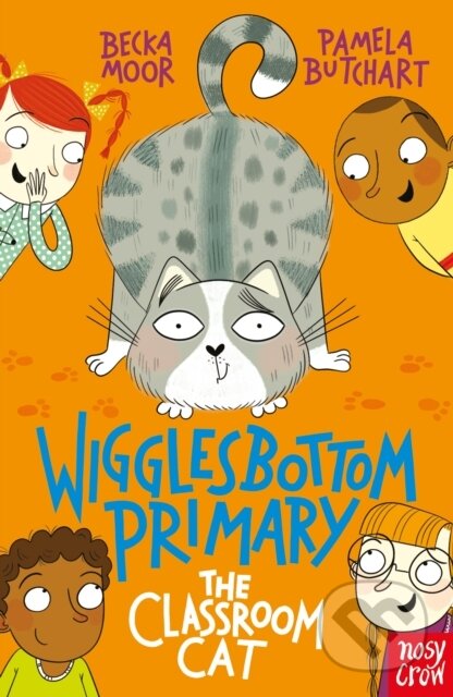 Kniha: Wigglesbottom Primary: The Classroom Cat (Pamela Butchart). Nosy Crow, 2019 Kniha: Wigglesbottom Primary: The Classroom Cat (Pamela Butchart). Nosy Crow, 2019