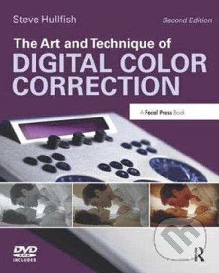 Kniha: The Art and Technique of Digital Color Correction (Steve Hullfish). Routledge, 2018 Kniha: The Art and Technique of Digital Color Correction (Steve Hullfish). Routledge, 2018