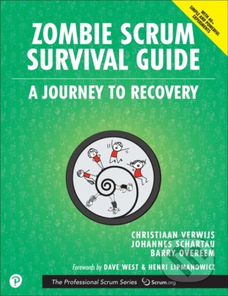 Kniha: Zombie Scrum Survival Guide (Barry Overeem, Johannes Schartau a Christiaan Verwijs). , 2020 Kniha: Zombie Scrum Survival Guide (Barry Overeem, Johannes Schartau a Christiaan Verwijs). , 2020