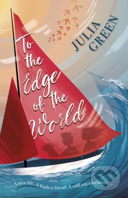 Kniha: To the Edge of the World (Julia Green). Oxford University Press, 2018 Kniha: To the Edge of the World (Julia Green). Oxford University Press, 2018