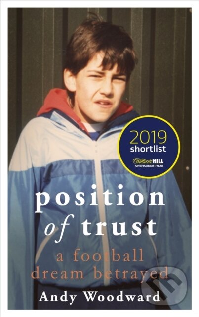 Kniha: Position of Trust (Andy Woodward). Coronet, 2020 Kniha: Position of Trust (Andy Woodward). Coronet, 2020