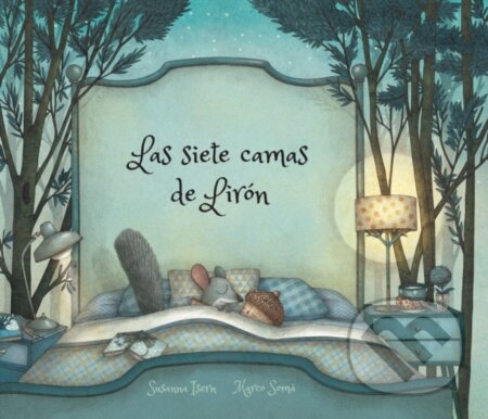 Kniha: Las siete camas de Lirn (Susanna Isern). , 2018 Kniha: Las siete camas de Lirn (Susanna Isern). , 2018