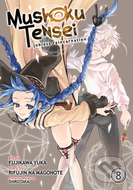 Kniha: Mushoku Tensei: Jobless Reincarnation (Manga) Vol. 8 (Rifujin Na Magonote). Seven Seas, 2018 Kniha: Mushoku Tensei: Jobless Reincarnation (Manga) Vol. 8 (Rifujin Na Magonote). Seven Seas, 2018