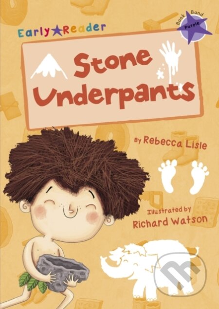 Kniha: Stone Underpants (Rebecca Lisle). Maverick Arts Publishing, 2017 Kniha: Stone Underpants (Rebecca Lisle). Maverick Arts Publishing, 2017