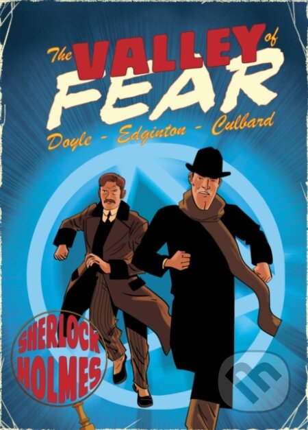 Kniha: Valley of Fear (Ian Edginton). SelfMadeHero, 2017 Kniha: Valley of Fear (Ian Edginton). SelfMadeHero, 2017