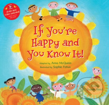 Kniha: If You're Happy and You Know It (Anna Mcquinn Sophie). Barefoot, 2021 Kniha: If You're Happy and You Know It (Anna Mcquinn Sophie). Barefoot, 2021